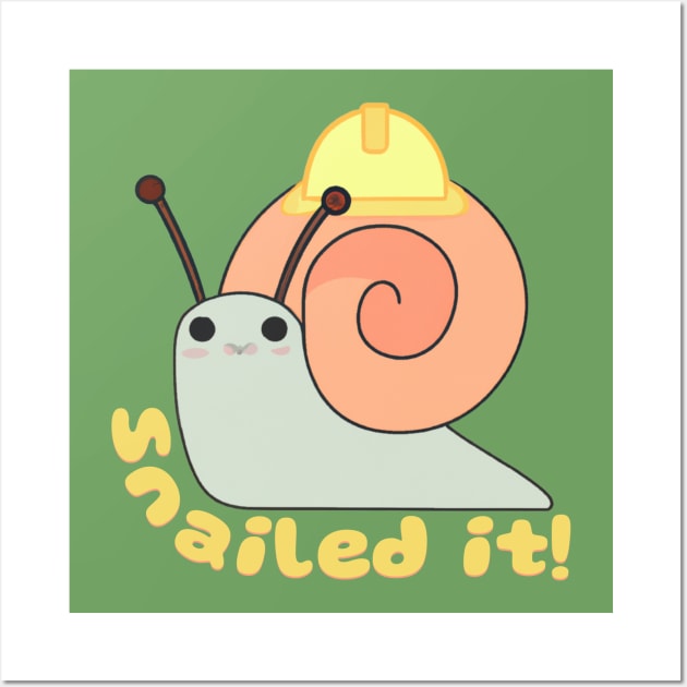 Snailed It Funny Quote V3 Wall Art by Family journey with God